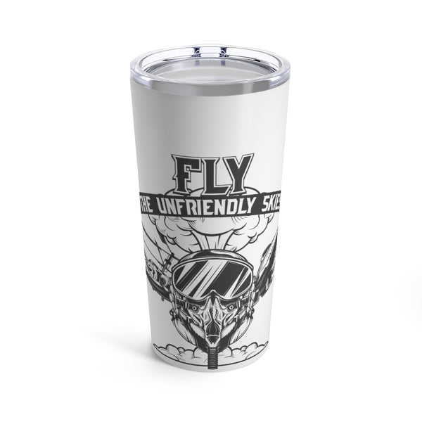 Unfirendly Skies Tumbler 20oz